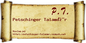Petschinger Talamér névjegykártya